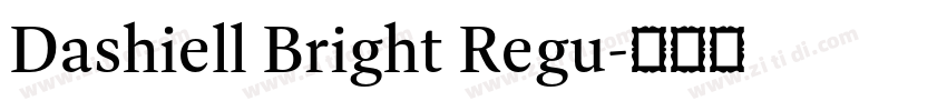 Dashiell Bright Regu字体转换 Dashiell Bright Regu字体转换